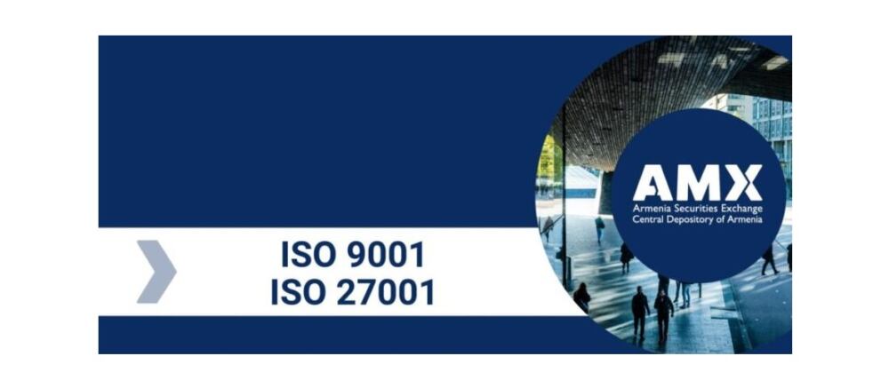 Հայաստանի ֆոնդային բորսան և Կենտրոնական դեպոզիտարիան վերահաստատել են ISO 27001 և ISO 9001 հավաստագրերը